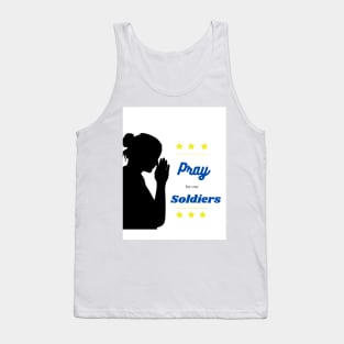 Pray for our Soldiers Tank Top